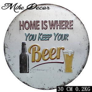 Home Is Where You Keep Your Beer Tin Sign